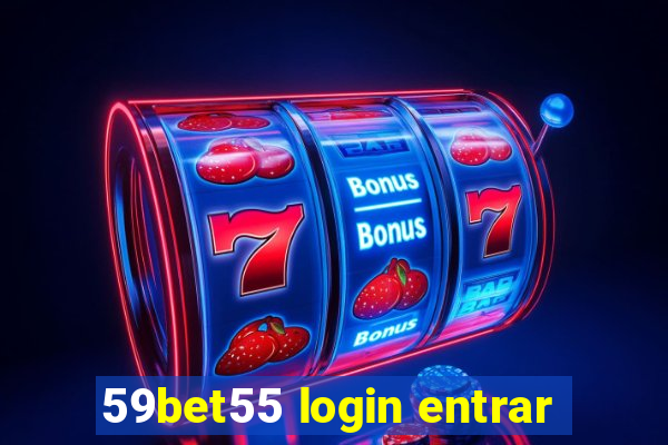 59bet55 login entrar